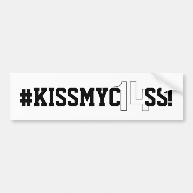 CLASS OF 2014 "#KISSMYC14SS" BUMPER STICKER! STICKER (Front)
