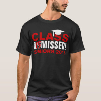 Class of 2015 Dismissed Red Graduation T-Shirt