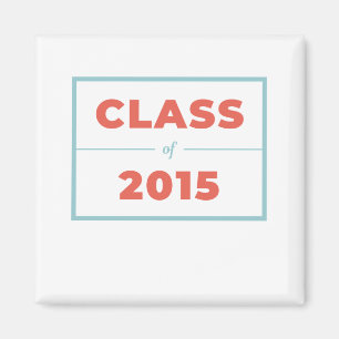 Class of 2015 magnet