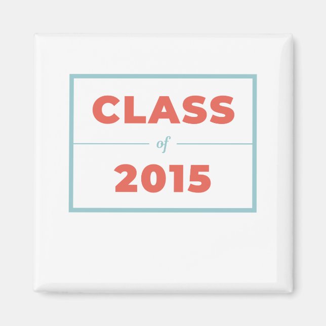 Class of 2015 magnet (Front)