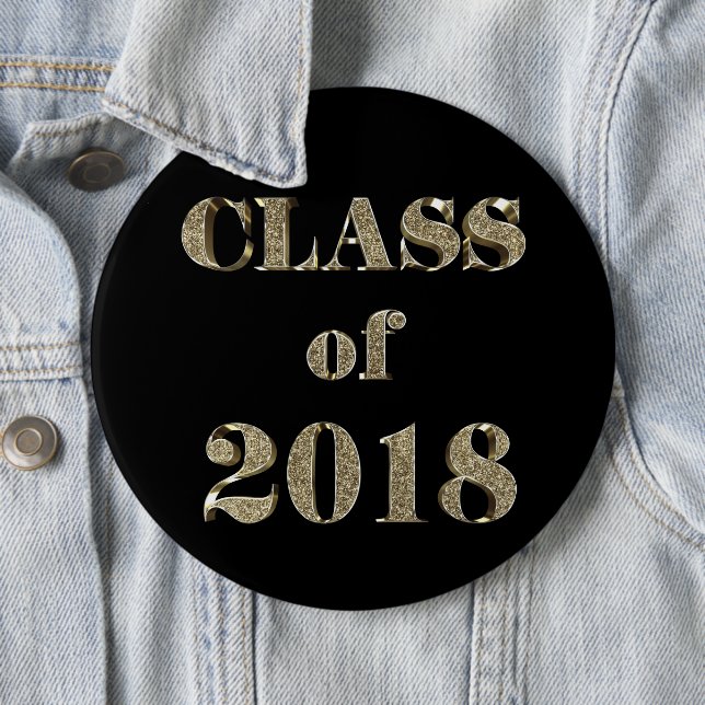 Class of 2018 Elegant Black and Gold Typography 6 Cm Round Badge (In Situ)