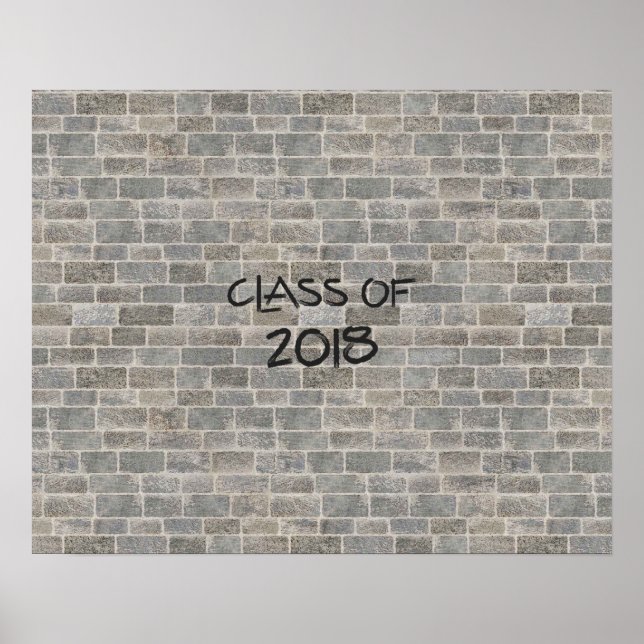 Class of 2018 Grey Brick "Write On My Wall" Poster (Front)