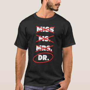 Class Of 2021 Dr Cute Womens Doctorate Graduation T-Shirt