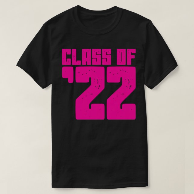 Class of 2022 2 T-Shirt (Design Front)