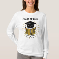 Class of 2022 Done Graduation Novelty Grad