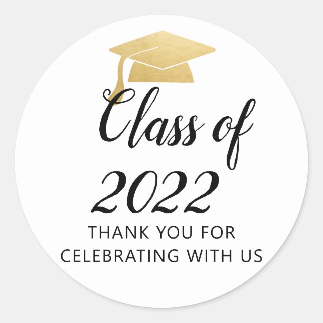 Class of 2022 Graduate Hat | Thank You  Classic Round Sticker (Front)