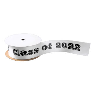 Class of 2022 Graduation Day by Janz White Satin Ribbon