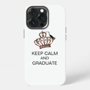 Class of 2022 - “Keep Calm and Graduate” iPhone 13 Pro Case