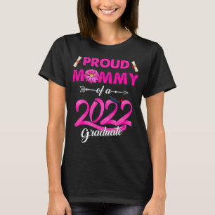 Class Of 2022 Proud Mummy Of A 2022 Senior School T-Shirt