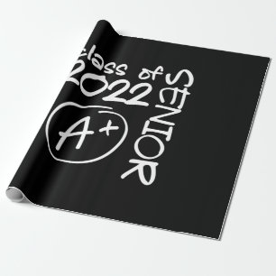 Class Of 2022 Senior A+ Graduation Wrapping Paper