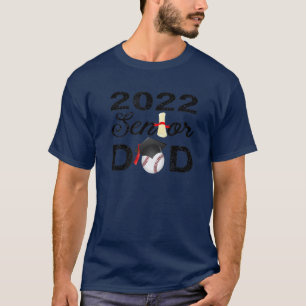 Class Of 2022 Senior Baseball Dad Graduation For S T-Shirt