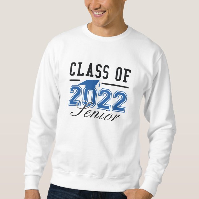 Class Of 2022 Senior Sweatshirt (Front)