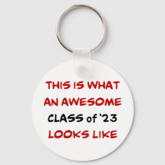 class of 2023, awesome key ring