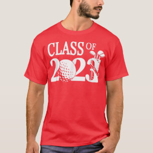 Class of 2023 Graduation Senior Golfer Golf Player T-Shirt