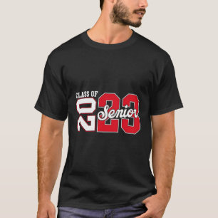 Class Of 2023 Senior 2023 Graduation Or First Day T-Shirt