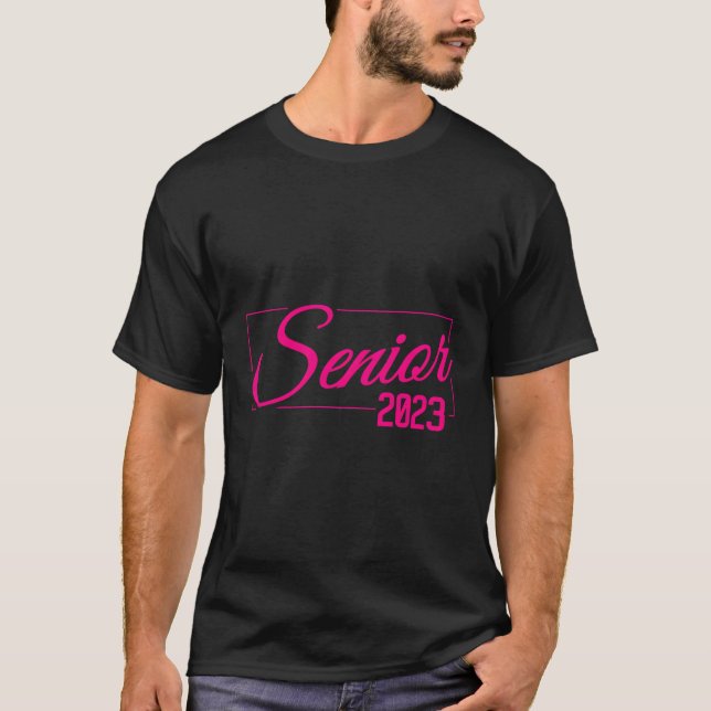 Class Of 2023 Senior 2023 T-Shirt (Front)