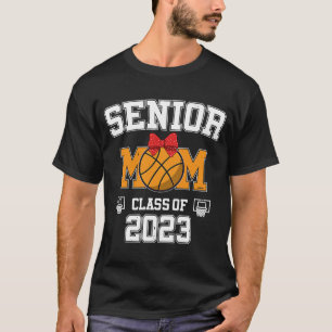 Class of 2023 Senior Mum  Graduation College High  T-Shirt
