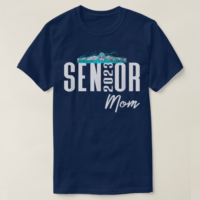 Class of 2023 Senior Mum Swim Team Swimmer Matchin T-Shirt (Design Front)