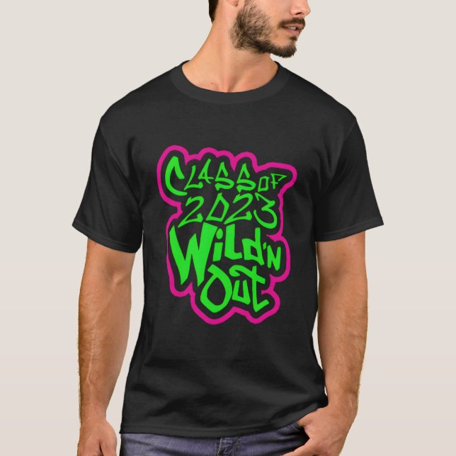 Class Of 2023 Wild'N Out Senior T-Shirt (Front)