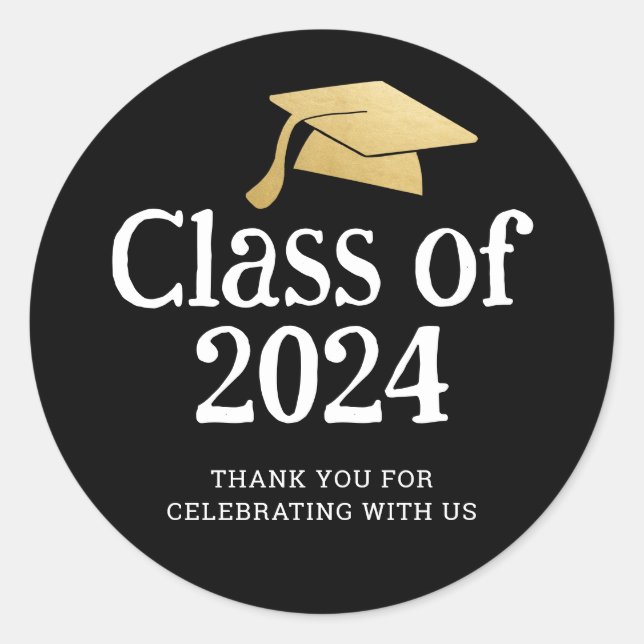 Class of 2024 Graduate Hat | Thank You Black Classic Round Sticker (Front)