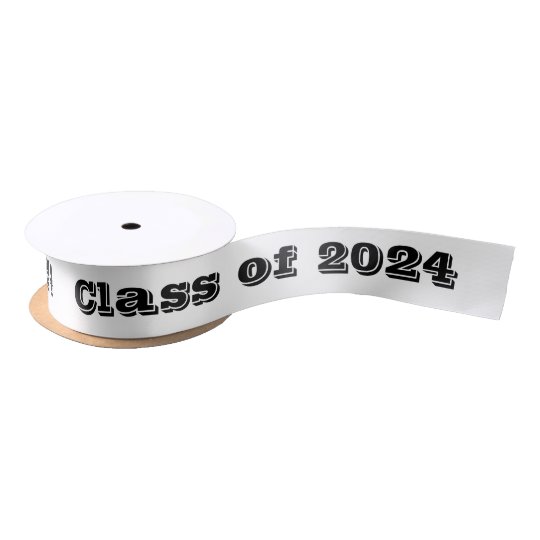 Class of 2024 Graduation Day by Janz White Satin Ribbon Zazzle.co.uk