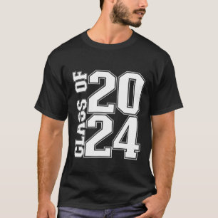 Class Of 2024 School Graduate For Men Women And Ki T-Shirt