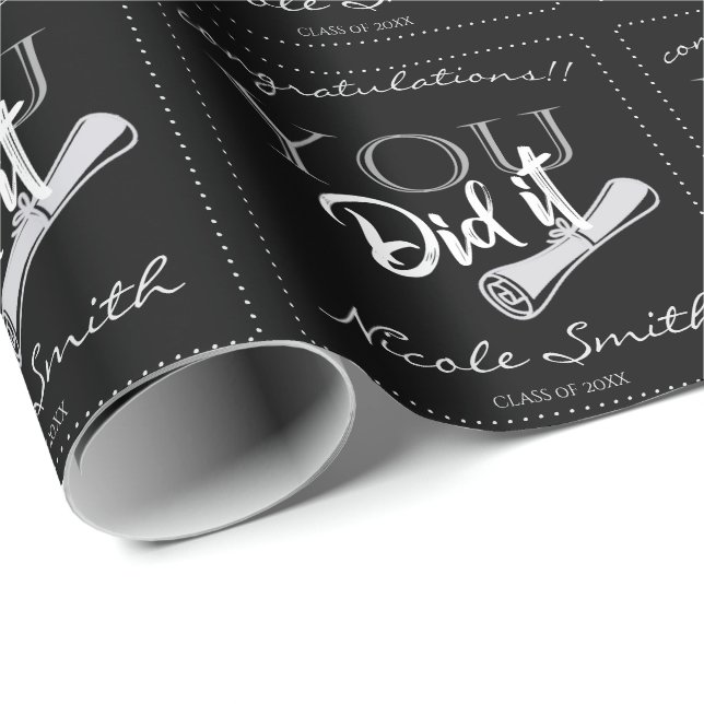 Class Of 2024 You Did It Black White Graduation Wrapping Paper (Roll Corner)