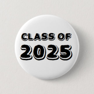 class of 2025 6 cm round badge