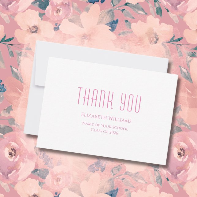 Class of 2025 Cute Pink Typography Graduation   Thank You Card (Creator Uploaded)