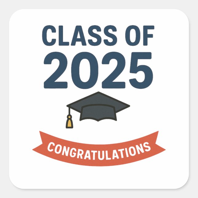 Class of 2025 Graduation Congratulations Gift  Square Sticker (Front)