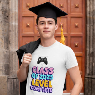 CLASS OF 2025 LEVEL COMPLETE T-Shirt