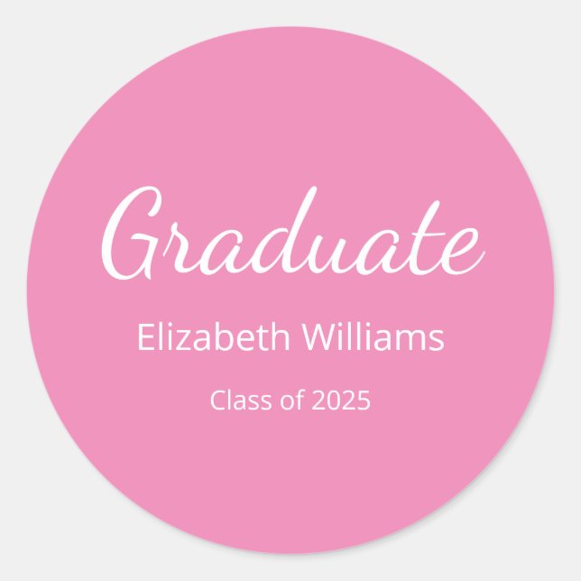 Class of 2025 Script Girly Pink Graduation  Classic Round Sticker (Front)