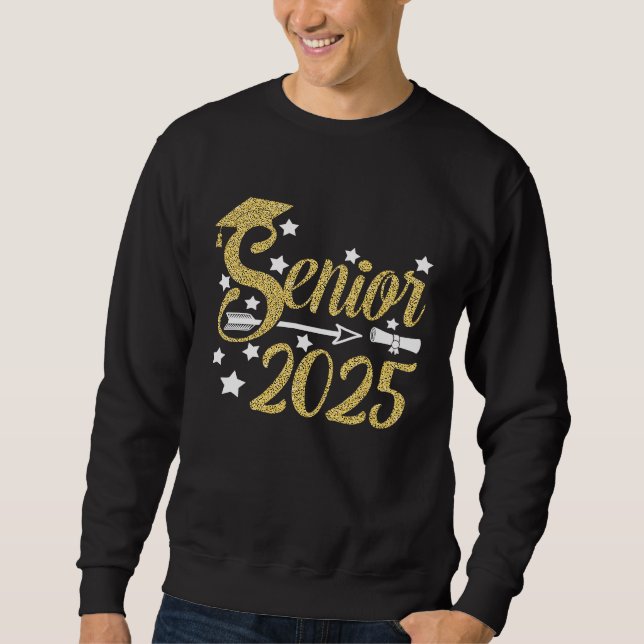 Class of 2025 Senior Class 25 Graduation Senior 20 Sweatshirt (Front)