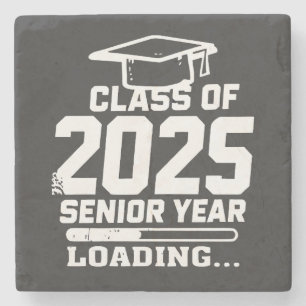 Class of 2025 Senior Year Loading Stone Coaster