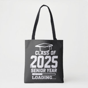 Class of 2025 Senior Year Loading Tote Bag