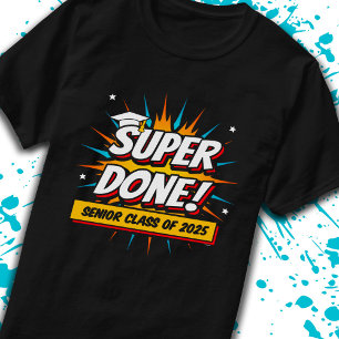 Class of 2025 - Senior Year - Senior 2025 T-Shirt