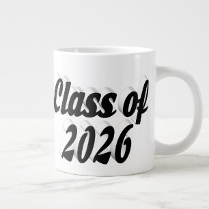 Class of 2026 black text graduation large coffee mug