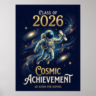 Class of 2026 Cosmic Achievement Graduation Poster