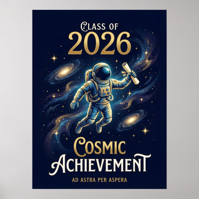 Class of 2026 Cosmic Achievement Graduation Poster (Front)