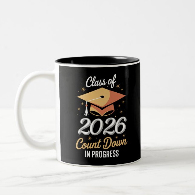 Class Of 2026 Count Down In Progress Peronalized  Two-Tone Coffee Mug (Left)
