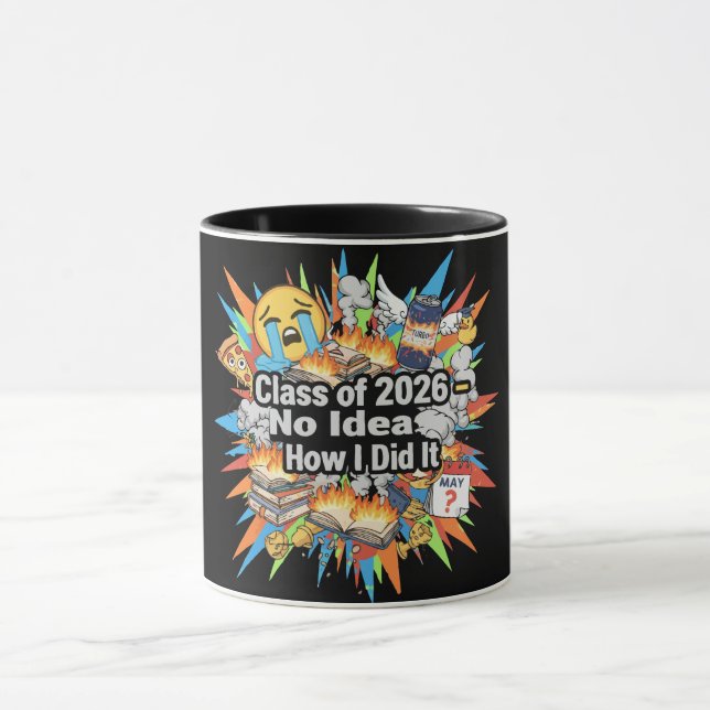 Class of 2026 Funny Graduation Mug (Center)