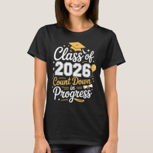 Class of 2026 graduation count down in progress T-Shirt