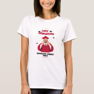 Class of 2026 Graduation T-Shirt Graduate Energy