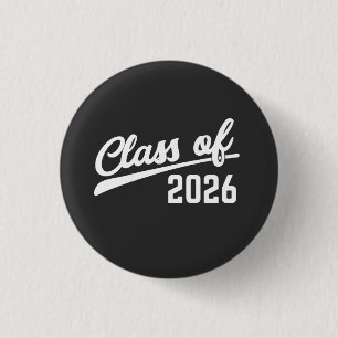 Class Of 2026 Graduation Year 2026 School   3 Cm Round Badge