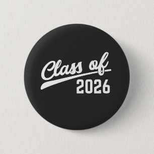 Class Of 2026 Graduation Year 2026 School 6 Cm Round Badge