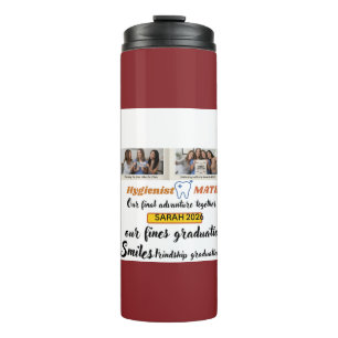 Class of 2026 Hygienist Mates Dental Hygie Thermal Tumbler
