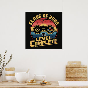 Class Of 2026 Level Complete Poster
