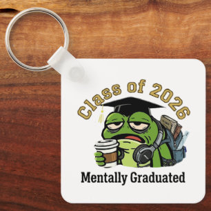 Class of 2026 Mentally Graduated Tired Frog Key Ring
