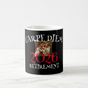 Class of 2026 Retirement Carpe Diem Coffee Mug
