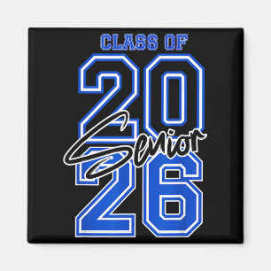 Class of 2026 senior - 2026 graduation  magnet